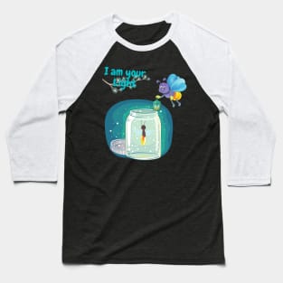 I am your light Baseball T-Shirt